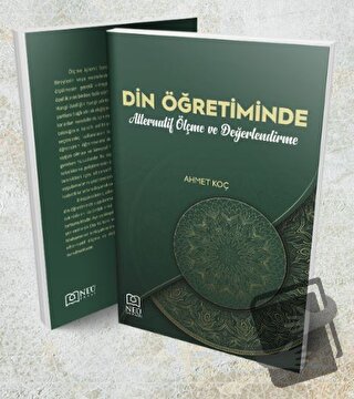 Din Öğretiminde Alternatif Ölçme ve Değerlendirme - Ahmet Koç - Necmet