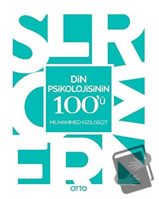 Din Psikolojisinin 100'ü - Muhammed Kızılgeçit - Otto Yayınları - Fiya