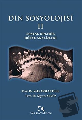 Din Sosyolojisi 2 - Niyazi Akyüz - Çamlıca Yayınları - Fiyatı - Yoruml