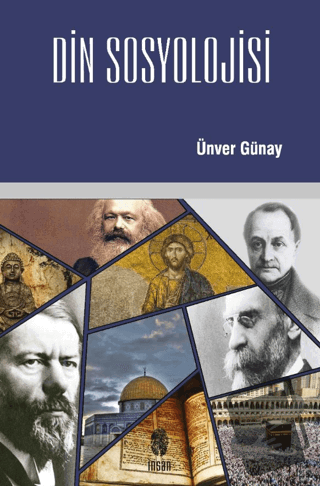 Din Sosyolojisi - Ünver Günay - İnsan Yayınları - Fiyatı - Yorumları -