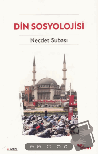 Din Sosyolojisi - Necdet Subaşı - Dem Yayınları - Fiyatı - Yorumları -