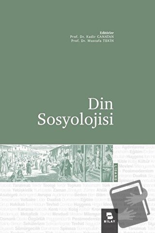 Din Sosyolojisi - Abdullah İnce - BİLAY (Bilimsel Araştırma Yayınları)