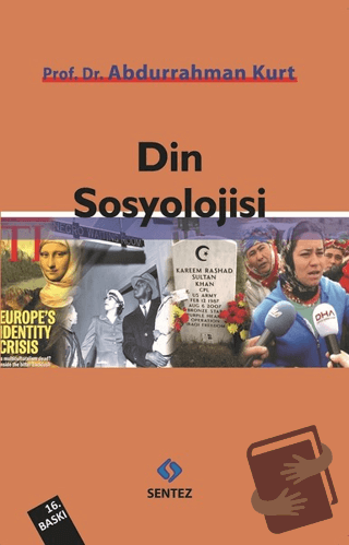 Din Sosyolojisi - Abdurrahman Kurt - Sentez Yayınları - Fiyatı - Yorum