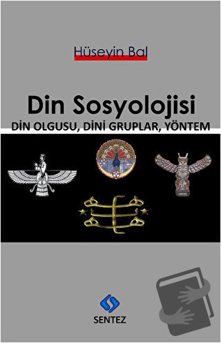 Din Sosyolojisi - Hüseyin Bal - Sentez Yayınları - Fiyatı - Yorumları 