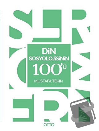 Din Sosyolojisinin 100'ü - Mustafa Tekin - Otto Yayınları - Fiyatı - Y