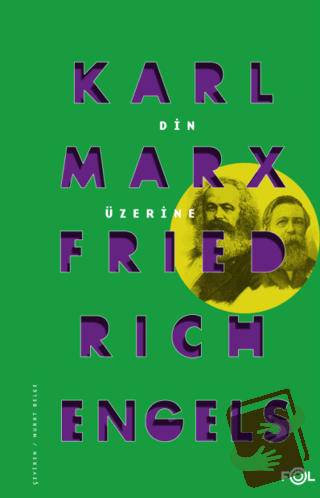 Din Üzerine - Karl Marx - Fol Kitap - Fiyatı - Yorumları - Satın Al