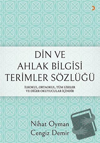 Din ve Ahlak Bilgisi Terimler Sözlüğü - Cengiz Demir - Cinius Yayınlar