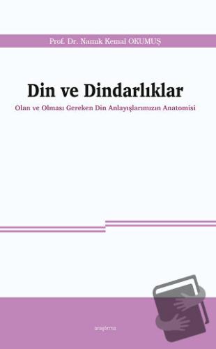 Din ve Dindarlıklar - Namık Kemal Okumuş - Ankara Okulu Yayınları - Fi