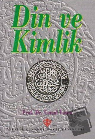 Din ve Kimlik - Cemal Tosun - Türkiye Diyanet Vakfı Yayınları - Fiyatı