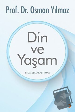 Din ve Yaşam - Osman Yılmaz - Cinius Yayınları - Fiyatı - Yorumları - 