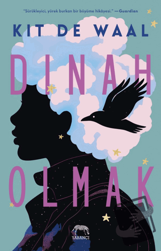 Dinah Olmak - Kit de Waal - Yabancı Yayınları - Fiyatı - Yorumları - S