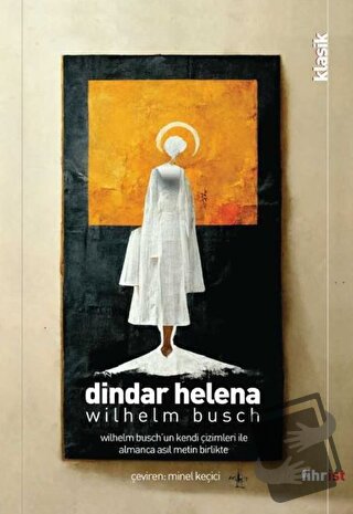 Dindar Helena - Wilhelm Busch - Fihrist Kitap - Fiyatı - Yorumları - S