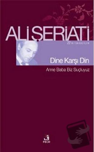 Dine Karşı Din - Ali Şeriati - Fecr Yayınları - Fiyatı - Yorumları - S