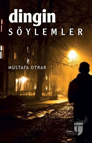 Dingin Söylemler - Mustafa Otrar - EDAM - Fiyatı - Yorumları - Satın A