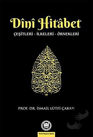 Dini Hitabet - İsmail Lütfi Çakan - Marmara Üniversitesi İlahiyat Fakü