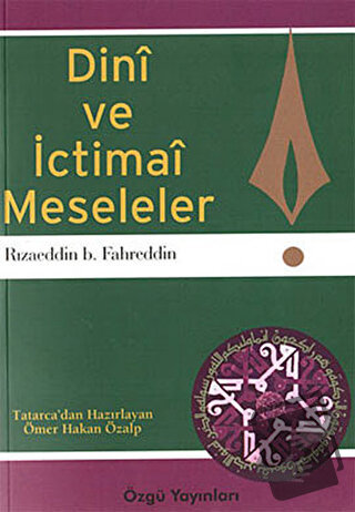 Dini ve İctimai Meseleler - Rizaeddin Fahreddin - Özgü Yayıncılık - Fi