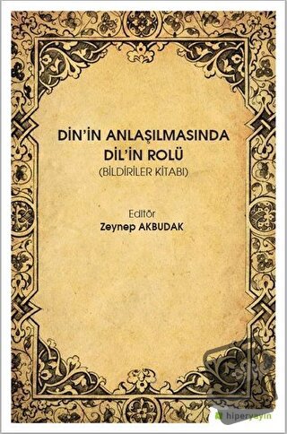 Din'in Anlaşılmasında Dil'in Rolü - Zeynep Akbudak - Hiperlink Yayınla