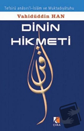 Dinin Hikmeti - Vahidüddin Han - Çıra Yayınları - Fiyatı - Yorumları -