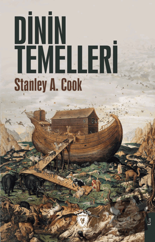 Dinin Temelleri - Stanley A. Cook - Dorlion Yayınları - Fiyatı - Yorum