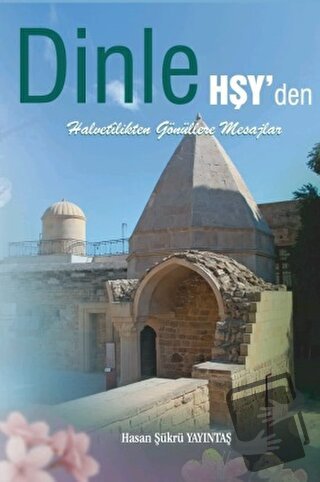 Dinle Hşy'den - Hasan Şükrü Yayıntaş - Zinde Yayıncılık - Fiyatı - Yor