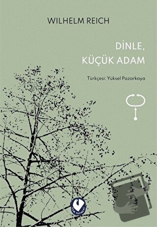 Dinle, Küçük Adam - Wilhelm Reich - Cem Yayınevi - Fiyatı - Yorumları 