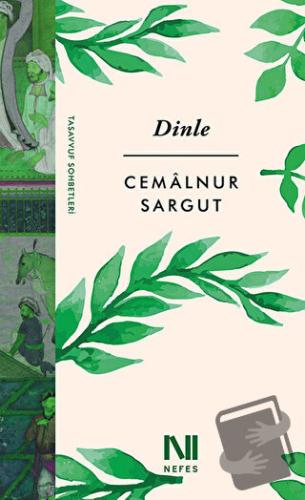 Dinle - Cemalnur Sargut - Nefes Yayıncılık - Fiyatı - Yorumları - Satı