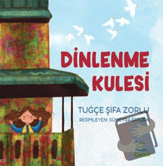 Dinlenme Kulesi - Tuğçe Şifa Zorlu - Mecaz Çocuk - Fiyatı - Yorumları 