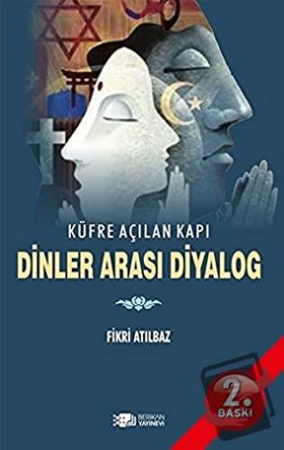 Dinler Arası Diyalog - Fikri Atılbaz - Berikan Yayınevi - Fiyatı - Yor