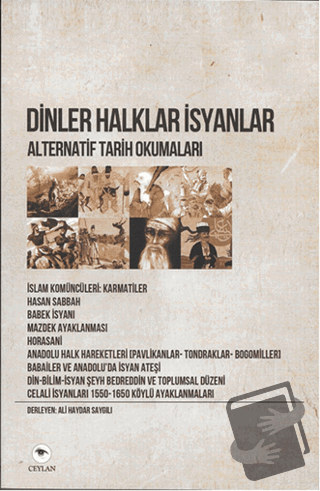 Dinler Halklar İsyanlar - Alternatif Tarih Okumaları - Ali Haydar Sayg