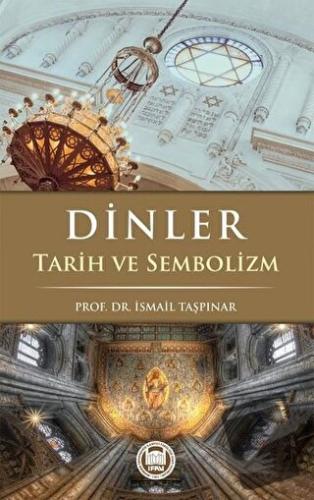 Dinler Tarih ve Sembolizm - İsmail Taşpınar - Marmara Üniversitesi İla