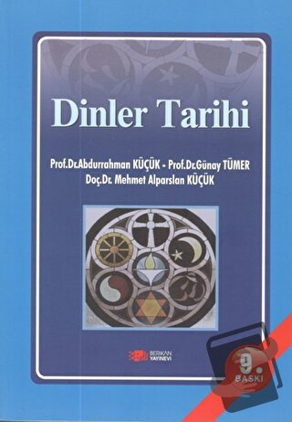 Dinler Tarihi - Abdurrahman Küçük - Berikan Yayınevi - Fiyatı - Yoruml