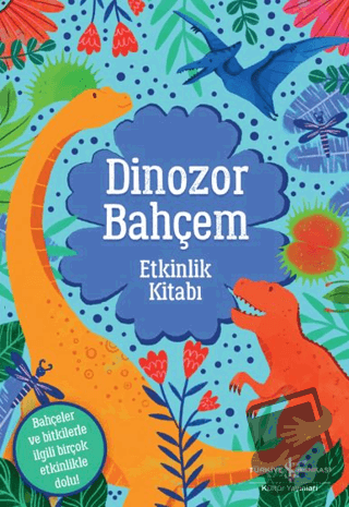 Dinozor Bahçem - Emily Hibbs - İş Bankası Kültür Yayınları - Fiyatı - 