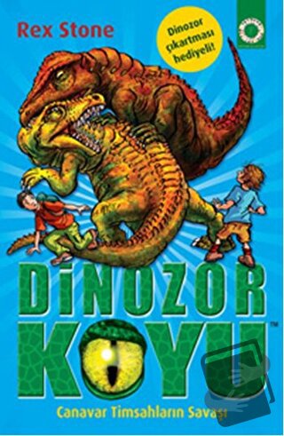 Dinozor Koyu 14 - Canavar Timsahların Savaşı - Rex Stone - Artemis Yay