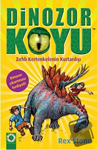 Dinozor Koyu 7 : Zırhlı Kertenkelenin Kurtarılışı - Rex Stone - Artemi