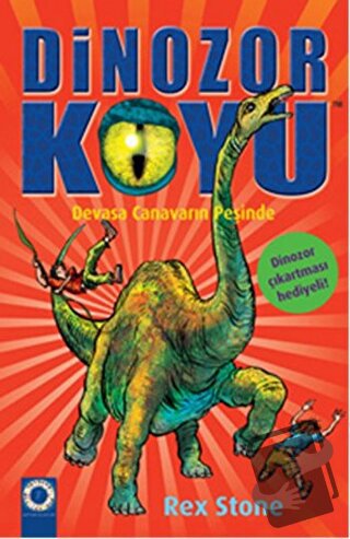 Dinozor Koyu 9 : Devasa Canavarın Peşinde - Rex Stone - Artemis Yayınl