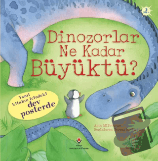 Dinozorlar Ne Kadar Büyüktü? (Ciltli) - Anna Milbourne - TÜBİTAK Yayın