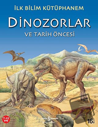 Dinozorlar ve Tarih Öncesi - Nicholas Harris - İş Bankası Kültür Yayın