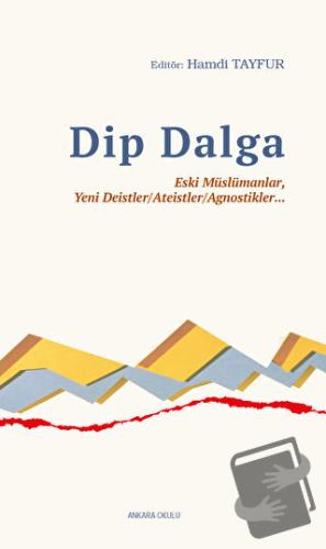 Dip Dalga - Hamdi Tayfur - Ankara Okulu Yayınları - Fiyatı - Yorumları