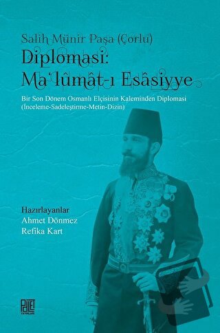 Diplomasi: Ma'lumat-ı Esasiyye - Salih Münir Paşa - Palet Yayınları - 