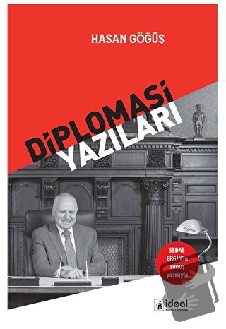 Diplomasi Yazıları - Hasan Göğüş - İdeal Kültür Yayıncılık - Fiyatı - 