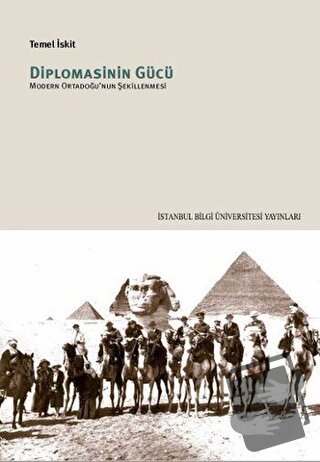 Diplomasinin Gücü - Temel İskit - İstanbul Bilgi Üniversitesi Yayınlar