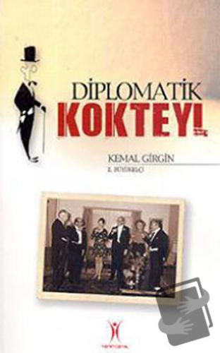 Diplomatik Kokteyl - Kemal Girgin - Yeniyüzyıl Yayınları - Fiyatı - Yo