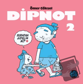 Dipnot 2 - Ömer Göksel - Süpersonik Komiks - Fiyatı - Yorumları - Satı