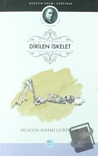 Dirilen İskelet - Hüseyin Rahmi Gürpınar - Maviçatı Yayınları - Fiyatı