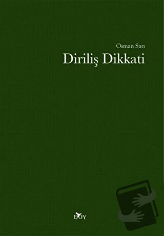 Diriliş Dikkati - Osman Sarı - Edebiyat Ortamı Yayınları - Fiyatı - Yo