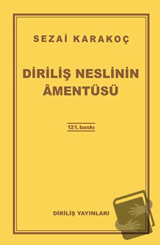 Diriliş Neslinin Amentüsü - Sezai Karakoç - Diriliş Yayınları - Fiyatı