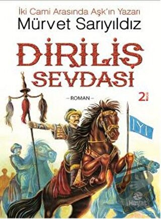 Diriliş Sevdası - Mürvet Sarıyıldız - Hayat Yayınları - Fiyatı - Yorum