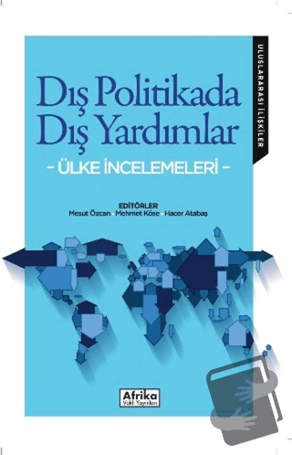 Dış Politikada Dış Yardımlar - Mesut Özcan - Afrika Vakfı Yayınları - 