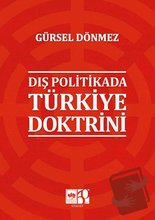 Dış Politikada Türkiye Doktrini - Gürsel Dönmez - Ötüken Neşriyat - Fi