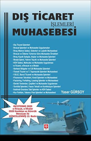 Dış Ticaret İşlemleri Muhasebesi - Yaser Gürsoy - Ekin Basım Yayın - F